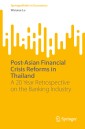 Post-Asian Financial Crisis Reforms in Thailand