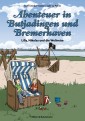 Abenteuer in Butjadingen und Bremerhaven