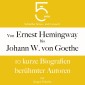 Von Ernest Hemingway bis Johann Wolfgang von Goethe
