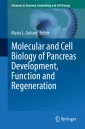 Molecular and Cell Biology of Pancreas Development, Function and Regeneration