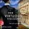 Her Virtuous Viscount - Verrucht und adelig