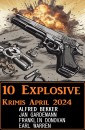 10 Explosive Krimis April 2024