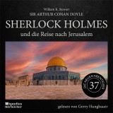 Sherlock Holmes und die Reise nach Jerusalem (Die neuen Abenteuer, Folge 37)