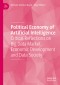 Political Economy of Artificial Intelligence