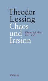 Chaos und Irrsinn