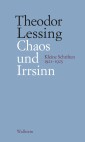 Chaos und Irrsinn