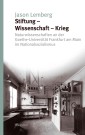 Stiftung - Wissenschaft - Krieg