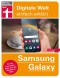 Samsung Galaxy - Anleitung zu allen Modellen ab 2022 inklusive der neuen S24er Reihe