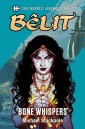 The Heroic Legends Series - Bêlit: Bone Whispers