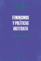 Feminismos y políticas antitrata