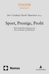 Sport, Prestige, Profit