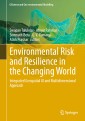 Environmental Risk and Resilience in the Changing World