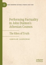 Performing Factuality in John Dunton's Athenian Cosmos