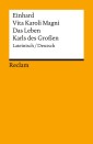 Vita Karoli Magni / Das Leben Karls des Großen (Lateinisch/Deutsch)