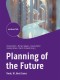 Planning of the Future