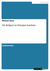 Die Religion im Prinzipat Aurelians