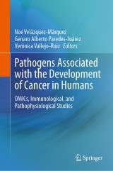 Pathogens Associated with the Development of Cancer in Humans