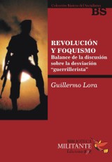 Revolución y foquismo