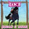 Le Ranch - L'intégrale