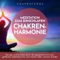 Chakren-Harmonie: Meditation zum Einschlafen