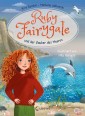 Ruby Fairygale und der Zauber des Meeres  (Erstlese-Reihe, Band 5)