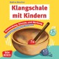 Klangschale mit Kindern