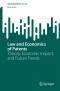 Law and Economics of Patents