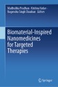 Biomaterial-Inspired Nanomedicines for Targeted Therapies