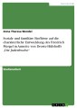 Soziale und familiäre Einflüsse auf die charakterliche Entwicklung des  Friedrich Mergel  in Annette von Droste-Hülshoffs „Die Judenbuche“