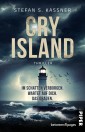 Cry Island - Im Schatten verborgen. Wartet auf dich. Das Grauen.