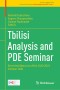 Tbilisi Analysis and PDE Seminar