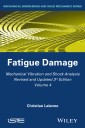 Mechanical Vibration and Shock Analysis, Fatigue Damage