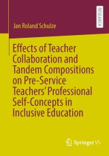 Effects of Teacher Collaboration and Tandem Compositions on Pre-Service Teachers' Professional Self-Concepts in Inclusive Education