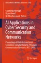 AI Applications in Cyber Security and Communication Networks