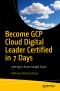 Become GCP Cloud Digital Leader Certified in 7 Days