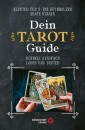 Dein Tarot Guide -Schnell & einfach legen und deuten