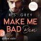 Make me bad - Ben