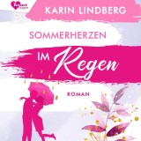 Sommerherzen im Regen