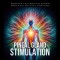 Pineal Gland Stimulation - Pineal Gland Activation
