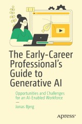 The Early-Career Professional's Guide to Generative AI