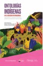 Ontologías Indígenas en el Derecho Internacional