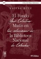 El Fondo José Celestino Mutis en las colecciones de la Biblioteca Nacional de Colombia