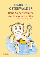 Bobo Siebenschläfer macht munter weiter