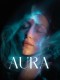 Aura sehen lernen - Befreie dich jetzt: Tauche ein in die geheime Welt der Auren -