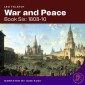 War and Peace (Book Six: 1808-10)