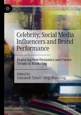 Celebrity, Social Media Influencers and Brand Performance