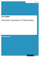 Dan Flavin, “monument” to Vladimir Tatlin