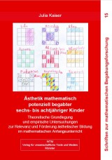 Ästhetik mathematisch potenziell begabter sechs- bis achtjähriger Kinder