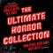 The Ultimate Horror Collection: 60+ Novels and Stories - Frankenstein / Dracula / Jekyll and Hyde / Carmilla / The Fall of the House of Usher / The Call of Cthulhu / The Turn of the Screw / The Mezzotint and more