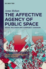 The Affective Agency of Public Space